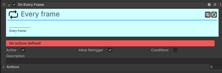On Every Frame Trigger